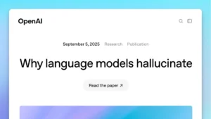OpenAI ने पेश किया GPT-5 और GPT-4.5: hallucination में कटौती कर विश्वसनीयता बढ़ाने का बड़ा कदम