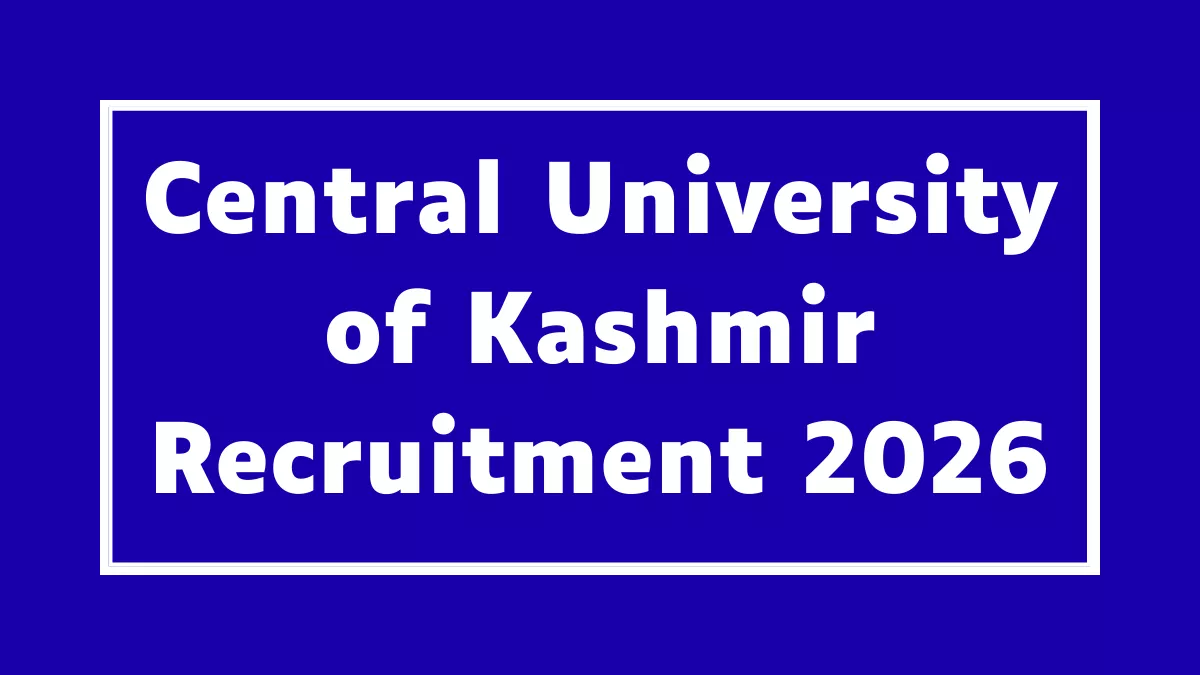 Central University of Kashmir, Ganderbal Jobs, Botany Jobs, Kashmir Research Jobs, DST Project, Govt Jobs 2026