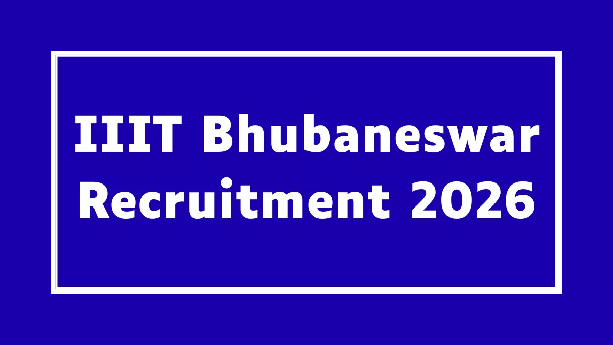 IIIT Bhubaneswar Recruitment 2026
