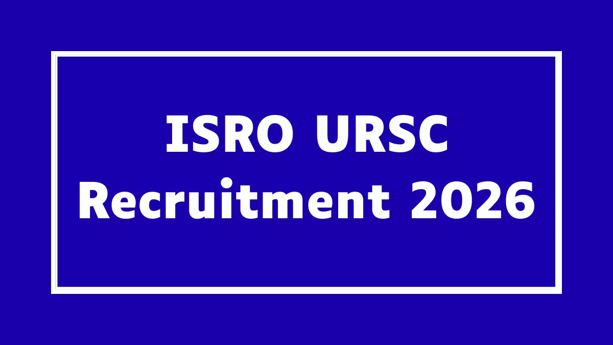 ISRO URSC Recruitment 2026