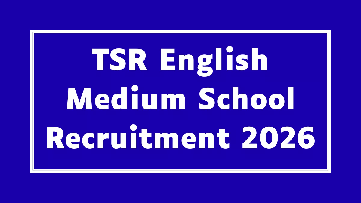 TSR English Medium School Recruitment 2026